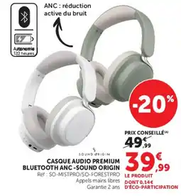 Super U SOUND ORIGIN CASQUE AUDIO PREMIUM BLUETOOTH ANC offre
