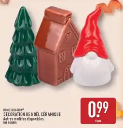 ALDI HOME CREATION® DÉCORATION DE NOËL CÉRAMIQUE offre