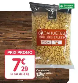 Promocash SAXO Cacahuètes grillées salées offre