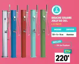 Cash Piscines JOLLY DOUCHE SOLAIRE offre