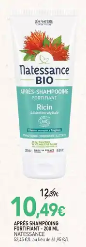naturéO NATESSANCE APRÈS-SHAMPOOING FORTIFIANT offre