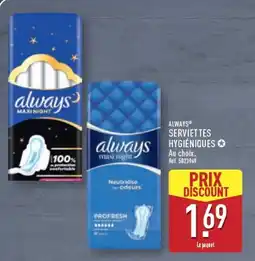 ALDI ALWAYS serviettes hygiéniques offre