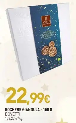 naturéO BOVETTI ROCHERS GIANDUJA offre