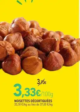 naturéO NOISSETTES DÉCORTIQUÉES offre