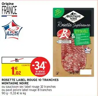 Intermarché Rosette label rouge 10 tranches montagne noire offre