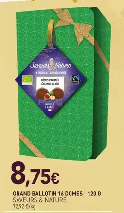 naturéO Saveurs & Nature Dômes pralinés offre