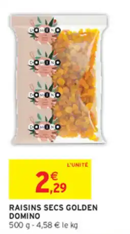 Intermarché Contact DOMINO RAISINS SECS GOLDEN offre