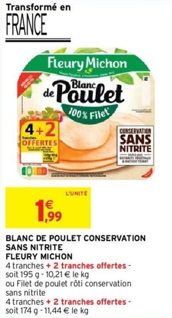 Intermarché Blanc de poulet conservation sans nitrite fleury michon offre