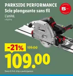 Lidl PARKSIDE PERFORMANCE Scie plongeante sans fil offre
