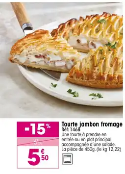 Croque Gel Tourte jambon fromage offre