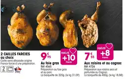 Croque Gel 2 CAILLES FARCIES offre