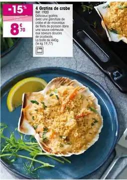 Croque Gel 4 Gratins de crabe offre