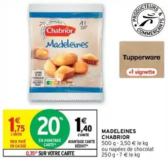 Intermarché Madeleines chabrior offre
