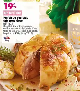 Croque Gel Parfait de poularde foie gras cèpes offre