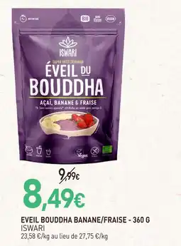 naturéO Iswari eveil bouddha banane/fraise offre