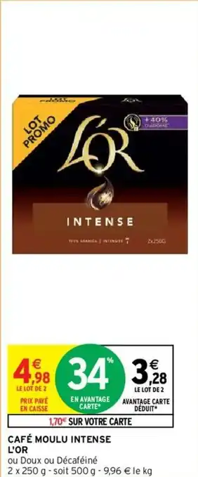 Intermarché Café moulu intense l'or offre