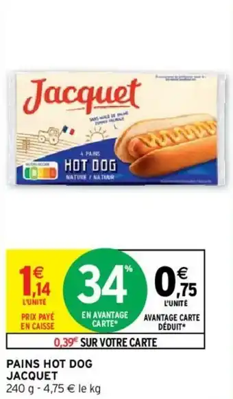 Pains hot dog jacquet