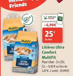 Maxi Zoo Multifit litières ultra comfort offre