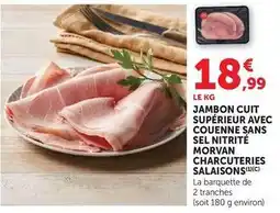U Express Jambon cuit supérieur avec couenne sans sel nitrité morvan charcuteries salaisons offre