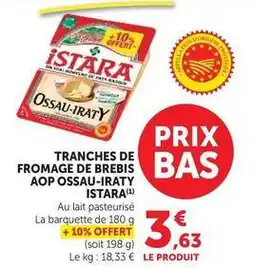 U Express Istara - tranches de fromage de brebis aop ossau-iraty offre