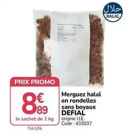 Promocash Promo - merguez halal en rondelles sans boyaux offre