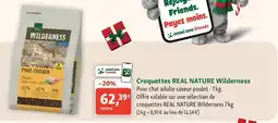 Maxi Zoo Real nature - croquettes wilderness offre