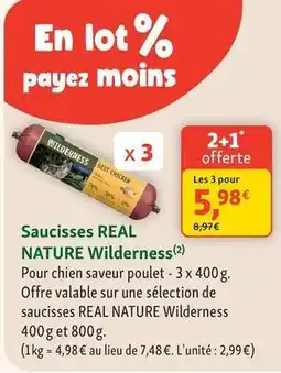 Maxi Zoo Real nature - saucisses wilderness offre