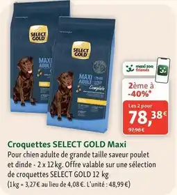 Maxi Zoo Select gold - croquettes maxi offre