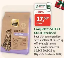Maxi Zoo Select gold - croquettes sterilised offre