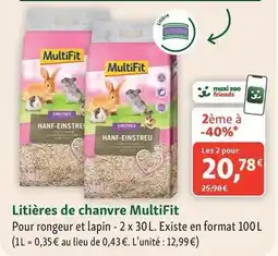 Maxi Zoo Multifit, - litières de chanvre offre
