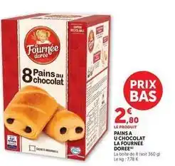 Super U La fournée dorée - pains a u chocolat offre
