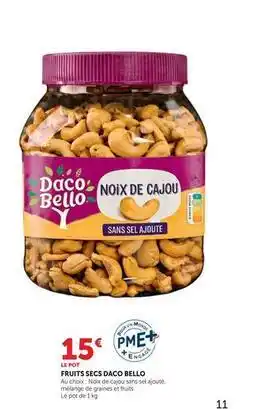 Super U Daco bello - fruits secs offre