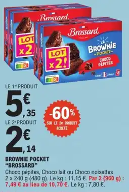 E.Leclerc Brossard Brownie Pocket offre