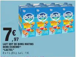E.Leclerc LACTEL LAIT UHT DE BONS MATINS offre