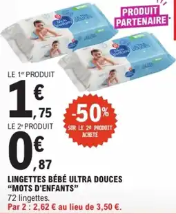 E.Leclerc Mots d'enfants Lingettes bébé ultra douces offre