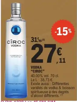 E.Leclerc CÎROC VODKA offre
