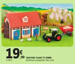E.Leclerc CLAAS Tracteur et Ferme offre