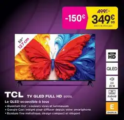 Pulsat TCL TV QLED FULL HD 50S5L offre