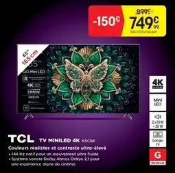 Pulsat TCL TV MINILED 4K 65C6K offre