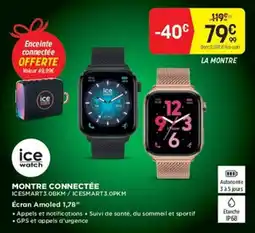 Pulsat ice watch MONTRE CONNECTÉE offre