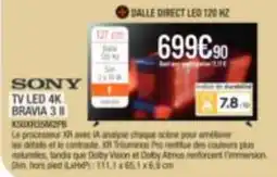 Extra SONY TV LED 4K BRAVIA 3 II offre