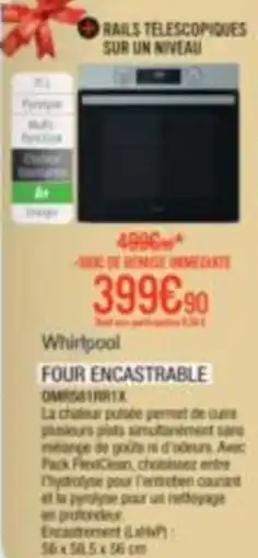 Extra Whirlpool FOUR ENCASTRABLE offre