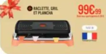 RACLETTE, GRIL ET PLANCHE