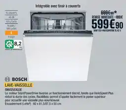 Proxi Confort BOSCH LAVE-VAISSELLE offre