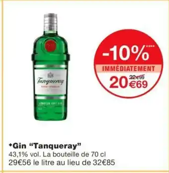 Monoprix Gin Tanqueray offre