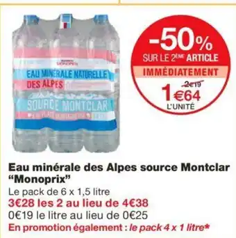 Monoprix Eau Minérale Des Alpes Source Montclar offre