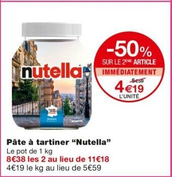Monoprix Pâte à Tartiner Nutella offre