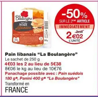 Monoprix Pain Libanais La Boulangère offre