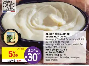 Intermarché Hyper Aligot de l'Aubrac Jeune Montagne offre