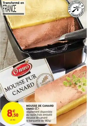 Intermarché Hyper Mousse de Canard Onno offre